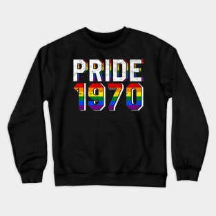 Gay Pride 1970 - 50th Birthday Gift Crewneck Sweatshirt